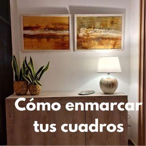 Cómo enmarcar tus cuadros Cómo enmarcar tus cuadros. Animaldepintor